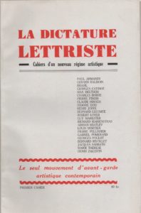 La dictature lettriste. Cahier d’un nouveau régime artistique. Le seul mouvement d’avant-garde artistique contemporain.