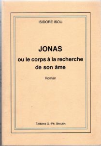 Jonas ou le corps à la recherche de son âme. Roman.