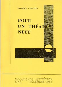 Pour un théâtre neuf. Documents lettristes No.12. Décembre1983