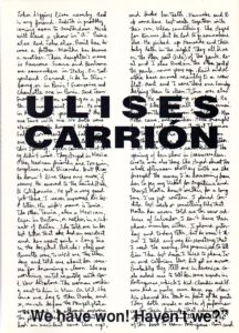 Ulises Carrion. “We have won! haven’t we?”.  Museum Fodor