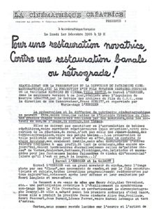 La cinémathèque créatrice présente : Pour une restauration novatrice. Contre une restauration banale ou rétrograde !.