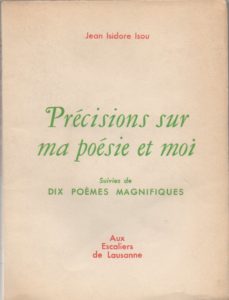 Précisions sur ma poésie et moi. Suivies de : Dix poèmes magnifiques