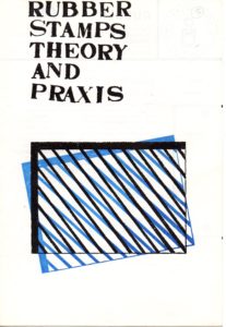 Rubber Stamps. Theory and Praxis. Rubber Bulletin No. 6. A monthly bulletin of rubberstamp work.