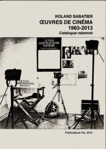 ŒUVRES DE CINÉMA 1963-2013. CATALOGUE RAISONNÉ