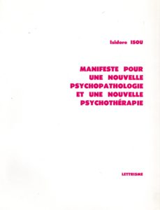 Manifeste pour une nouvelle psychopathologie et une nouvelle psychothérapie.