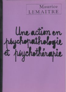 Une action en psychopathologie et psychothérapie. Documents lettristes No.82.