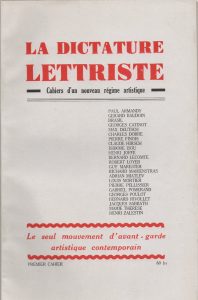 La dictature lettriste. Cahier d’un nouveau régime artistique. Le seul mouvement d’avant-garde artistique contemporain.