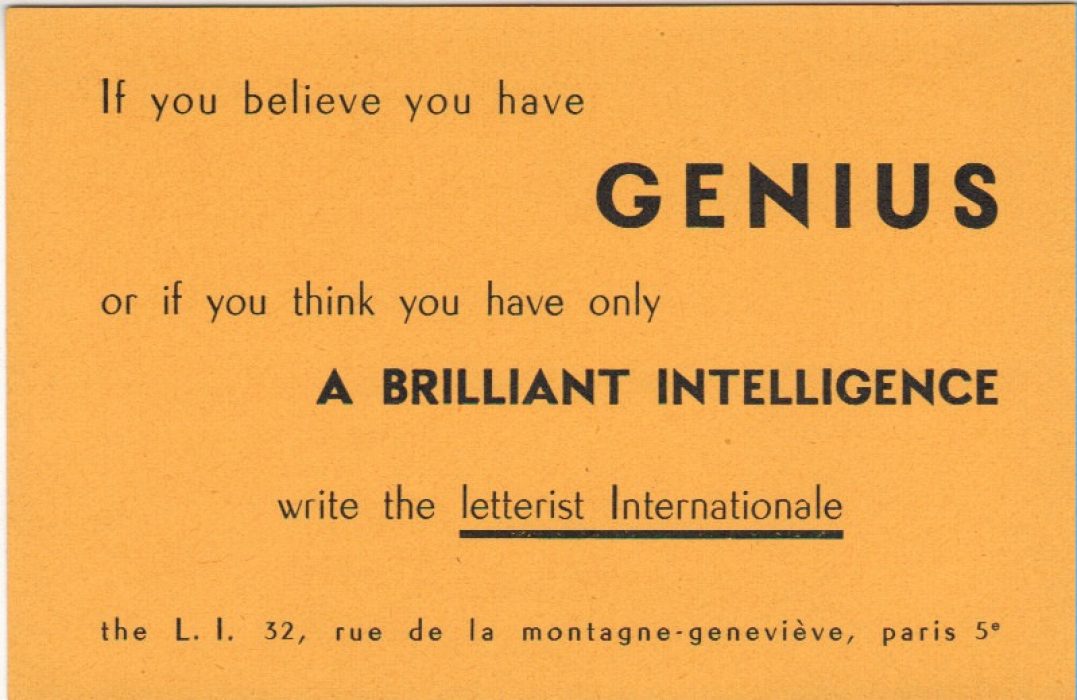 If you believe you have genius or if you think you have only a brilliant intelligence