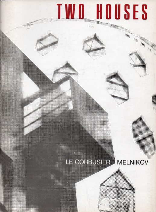 Two houses. Le Corbusier Melnikov